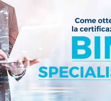 Richiedi SUBITO, in pochi minuti, la tua certificazione BIM Specialist