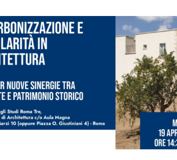 Decarbonizzazione e circolarità in Architettura, Sfide per nuove sinergie tra ambiente e patrimonio artistico