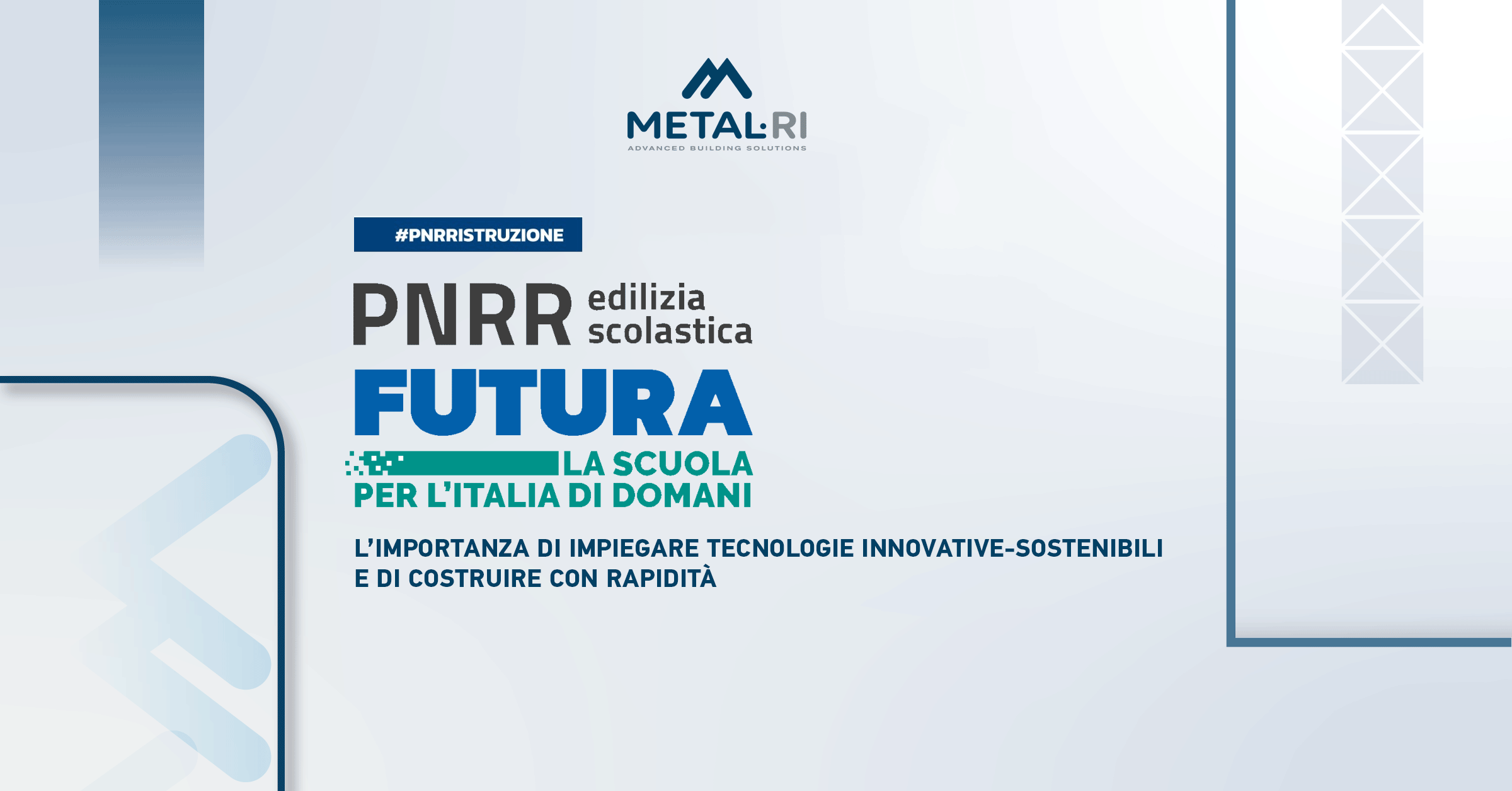 Costruzione di nuove scuole attraverso i fondi del PNRR