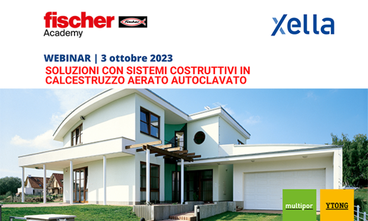 XELLA ITALIA & FISCHER una combinazione per alte prestazioni